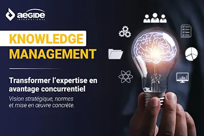 Knowledge Management ou Gestion des connaissances