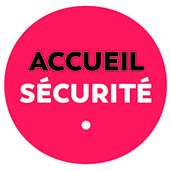 L'accueil sécurité